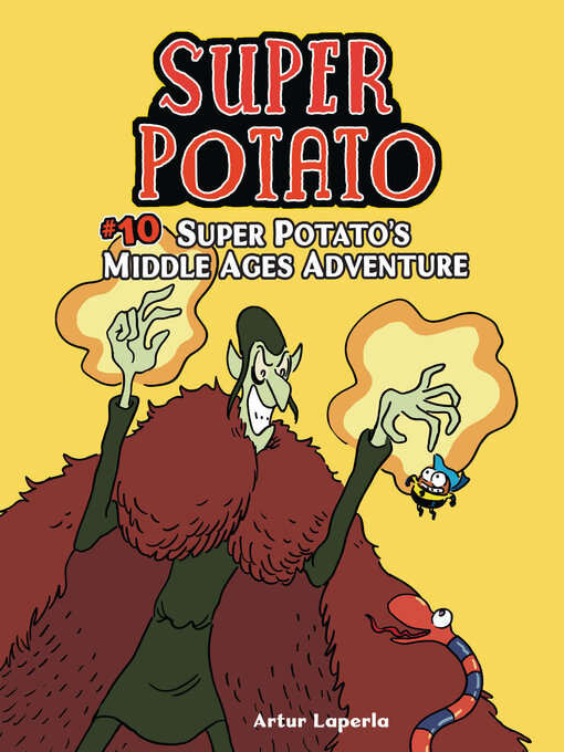 Title details for Super Potato's Middle Ages Adventure by Artur Laperla - Wait list